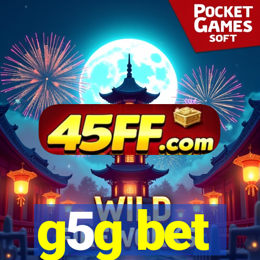 g5g bet